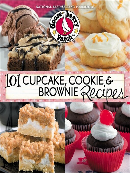 Title details for 101 Cupcake, Cookie & Brownie Recipes by Gooseberry Patch - Wait list